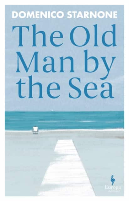 The Old Man by the Sea av Domenico Starnone
