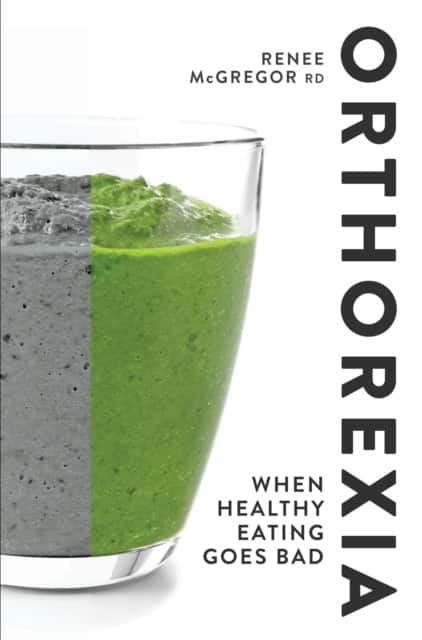 Orthorexia av Renee McGregor RD SENr