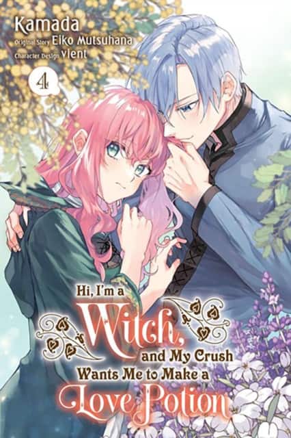 Hi, I'm a Witch, and My Crush Wants Me to Make a Love Potion, Vol. 4 av Alethea Nibley