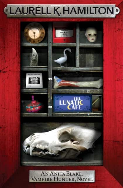 The Lunatic Cafe av Laurell K. Hamilton