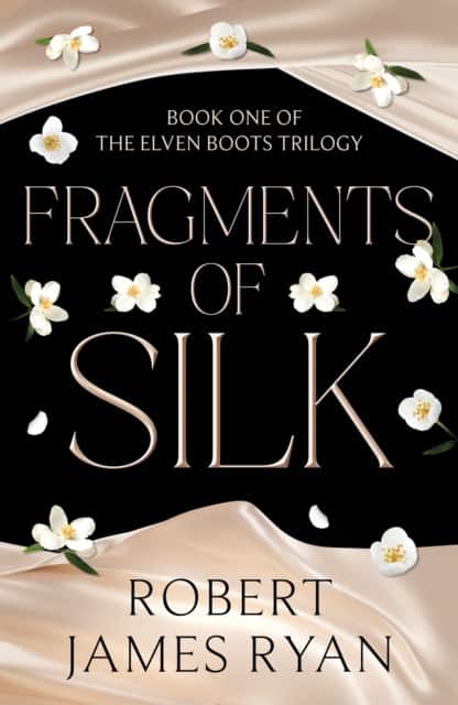 Fragments of Silk av Robert James Ryan