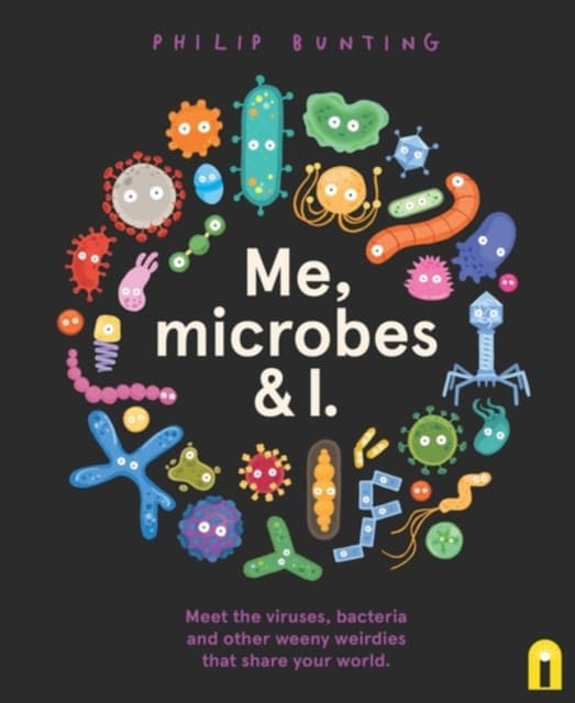 Me, Microbes and I
