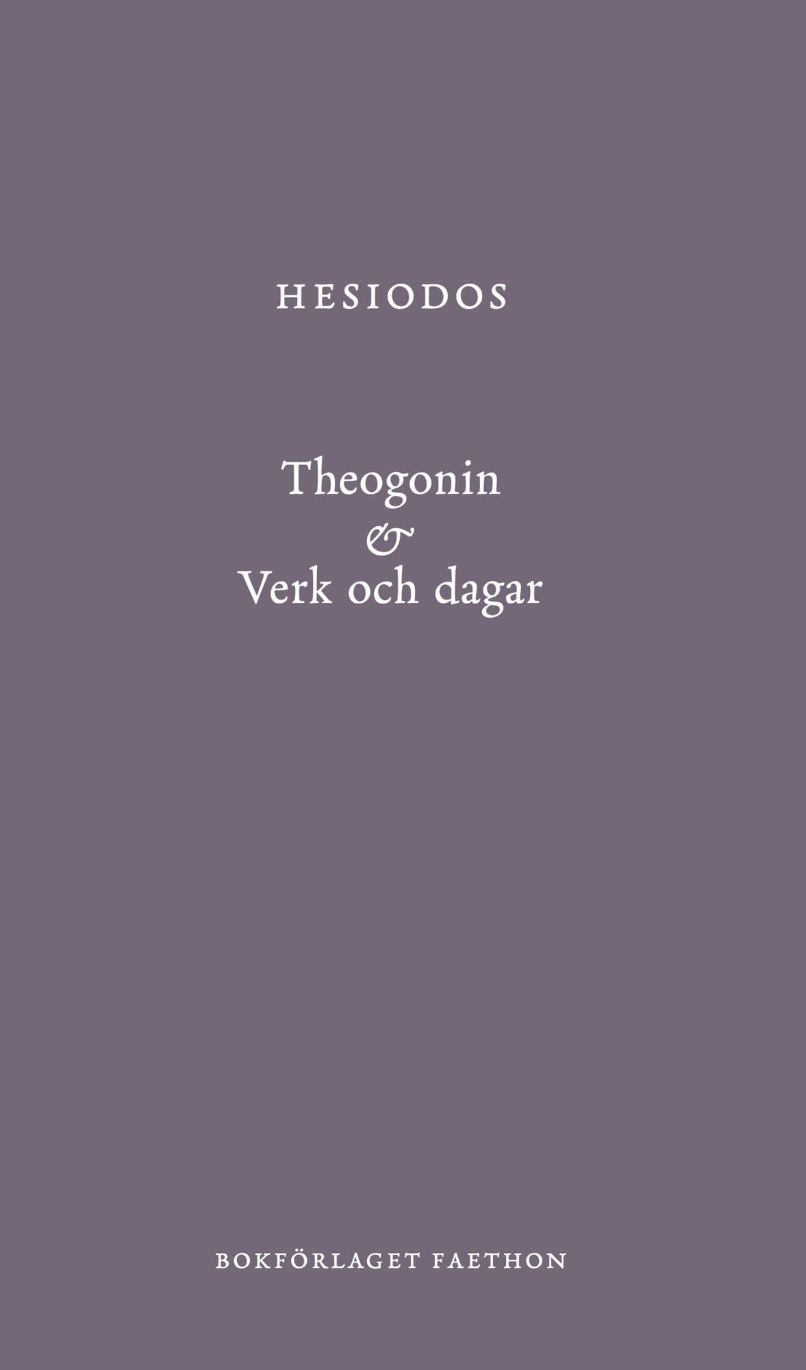 Theogonin & Verk och dagar