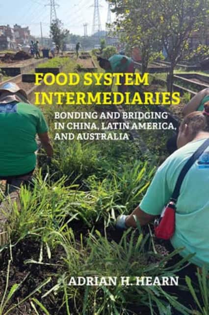 Food System Intermediaries av Adrian Hearn
