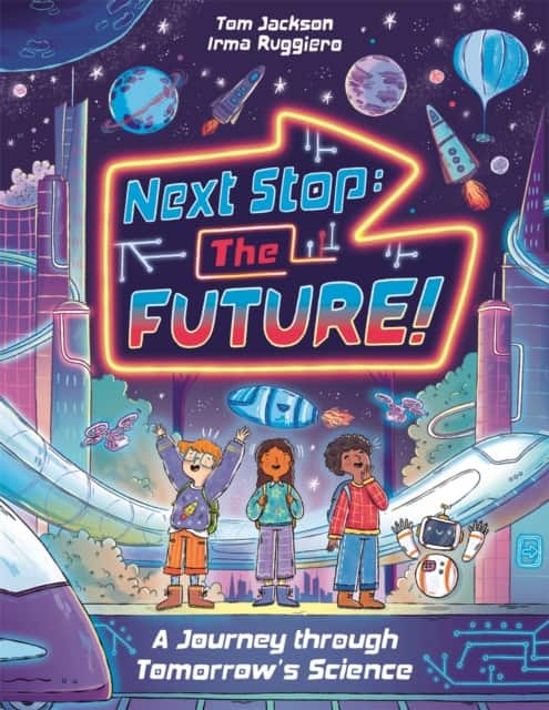 Next Stop the Future! av Tom Jackson