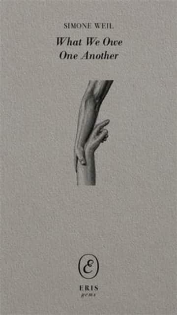 What We Owe One Another av Simone Weil
