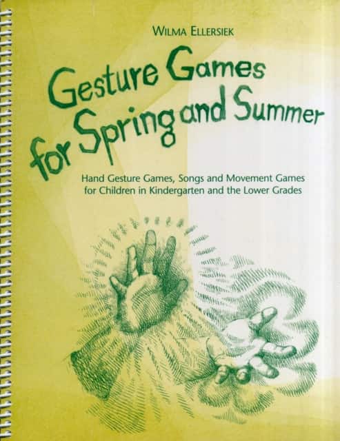 Gesture Games for Spring and Summer av Wilma Ellersiek