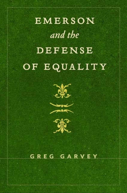 Emerson and the Defense of Equality