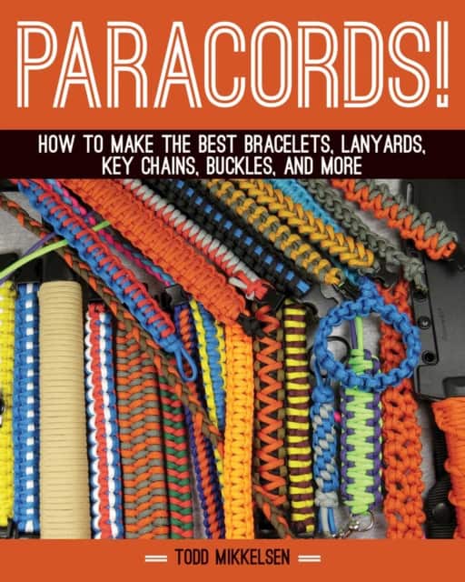Paracord! av Todd Mikkelsen