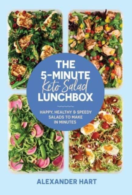 The 5-Minute Keto Salad Lunchbox av Alexander Hart