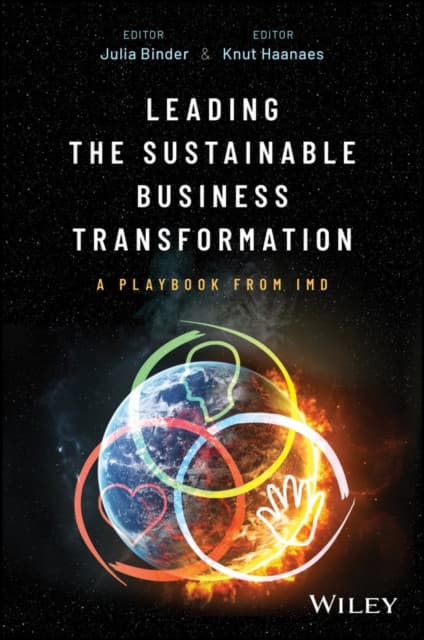 Leading the Sustainable Business Transformation – A Playbook from IMD