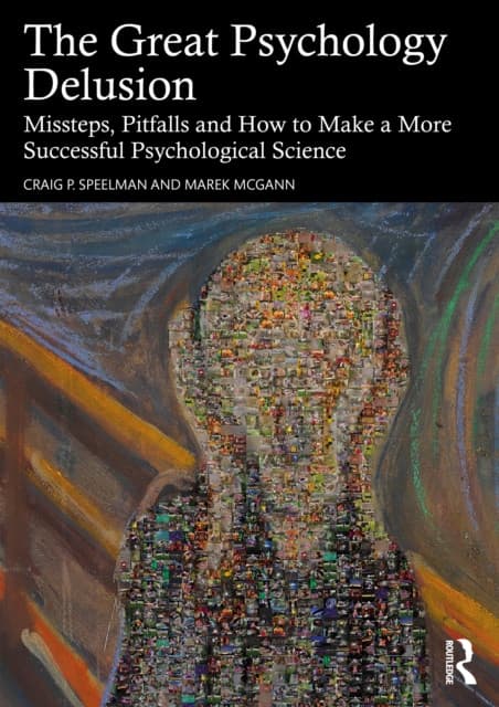 The Great Psychology Delusion