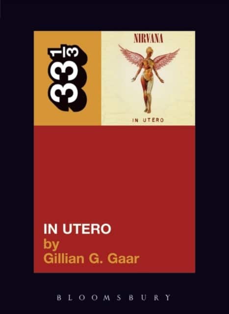 In Utero av Gillian G. Gaar
