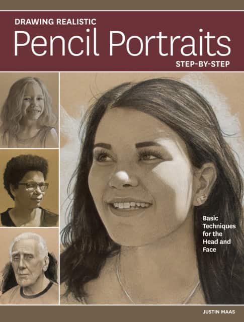 Drawing Realistic Pencil Portraits Step by Step av Justin Maas