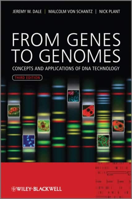 From Genes to Genomes – Concepts and Applications of DNA Technology 3e av Jeremy W. Dale