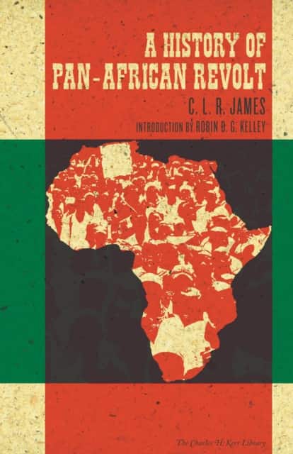 A History of Pan-African Revolt av CLR James