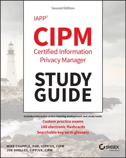 IAPP CIPM Certified Information Privacy Manager Study Guide