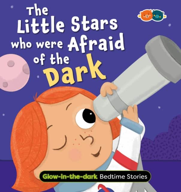Glow in the Dark Bedtime Stories - The Stars Who Were Afraid of the Dark av Jo Garden