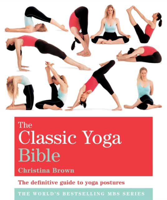 The Classic Yoga Bible av Christina Brown