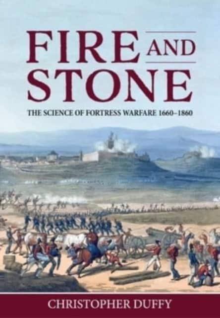 Fire and Stone av Christopher Duffy