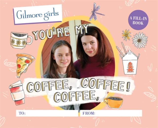 Gilmore Girls: You're My Coffee, Coffee, Coffee! av Michelle Morgan