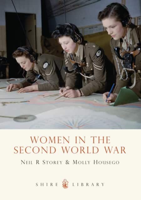 Women in the Second World War av Neil R. Storey