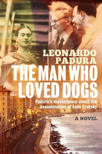 The Man Who Loved Dogs av Leonardo Padura