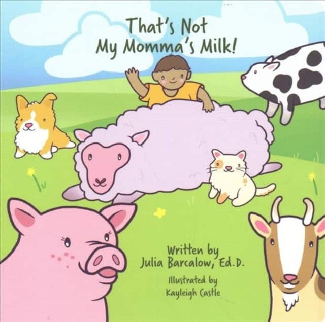 That's Not My Momma's Milk av Julia Barcalow