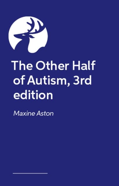 The Other Half of Autism, 3rd edition