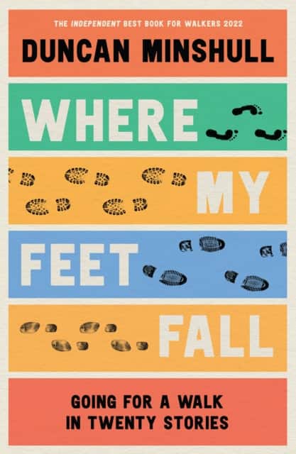 Where My Feet Fall av Duncan Minshull
