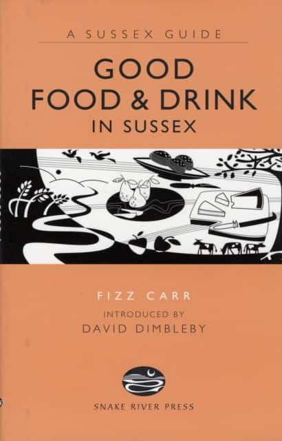 Good Food and Drink in Sussex av Fizz Carr