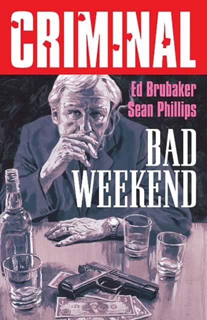 Criminal Volume 9: Bad Weekend (New Edition) av Ed Brubaker