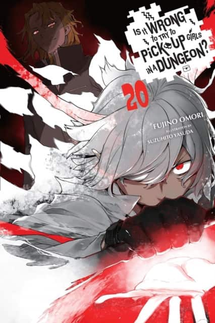 Is It Wrong to Try to Pick Up Girls in a Dungeon?, Vol. 20 (light novel) av Dale DeLucia