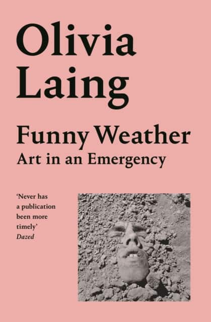 Funny Weather av Olivia Laing