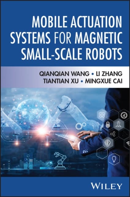 Mobile Actuation Systems for Magnetic Small–scale Robots