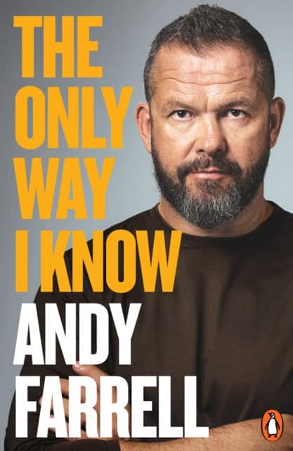 The Only Way I Know av Andy Farrell
