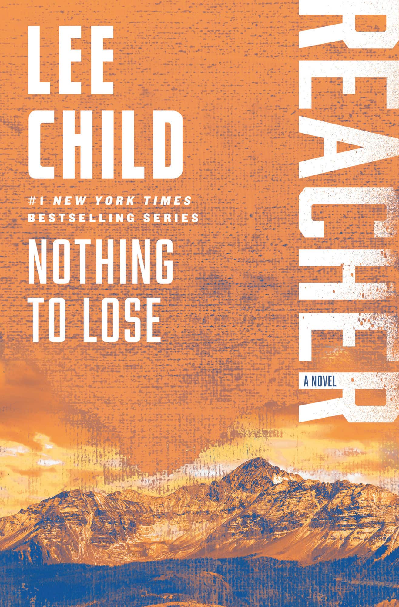Nothing to Lose: A Reacher Novel av Lee Child