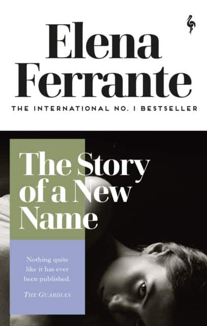 The Story of a New Name av Elena Ferrante