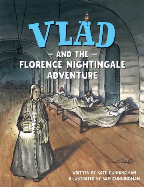 Vlad and the Florence Nightingale Adventure av Kate Cunningham