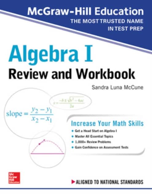 McGraw-Hill Education Algebra I Review and Workbook av Sandra Luna McCune