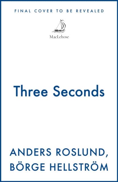 Three Seconds av Anders Roslund