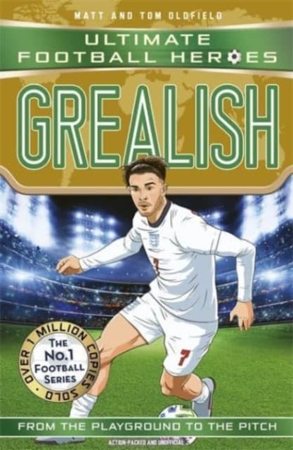 Ultimate Football Heroes: Grealish (Wing Wizards 6)