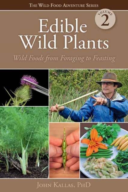 Edible Wild Plants, Vol. 2 av John Kallas