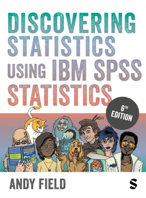 Discovering Statistics Using IBM SPSS Statistics av Andy Field