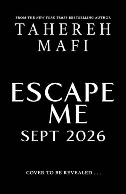Escape Me av Tahereh Mafi