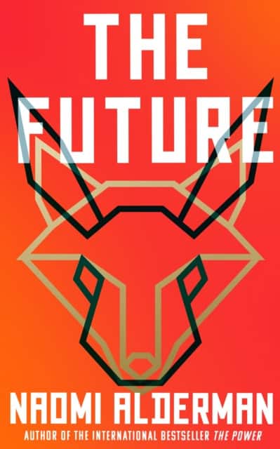 The Future av Naomi Alderman