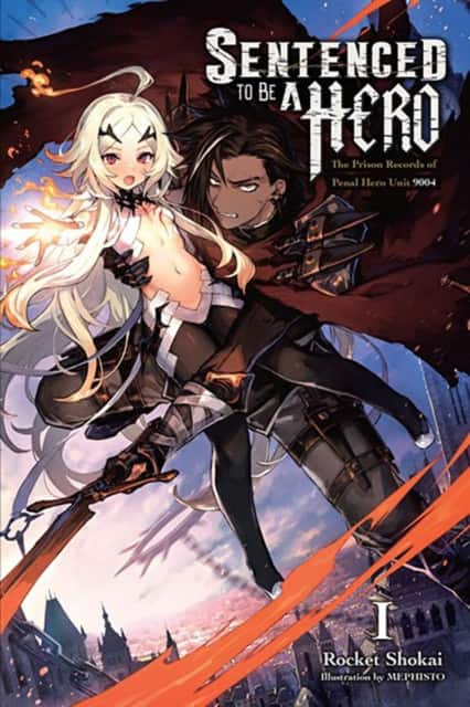 Sentenced to Be a Hero, Vol. 1 (light novel) av Dengeki Bunko