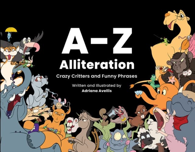 A-Z Alliteration: Crazy Critters and Funny Phrases