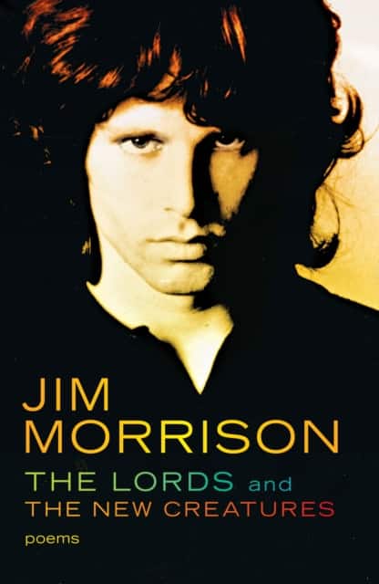The Lords and The New Creatures av Jim Morrison