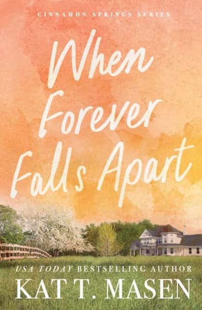When Forever Falls Apart av Kat T. Masen